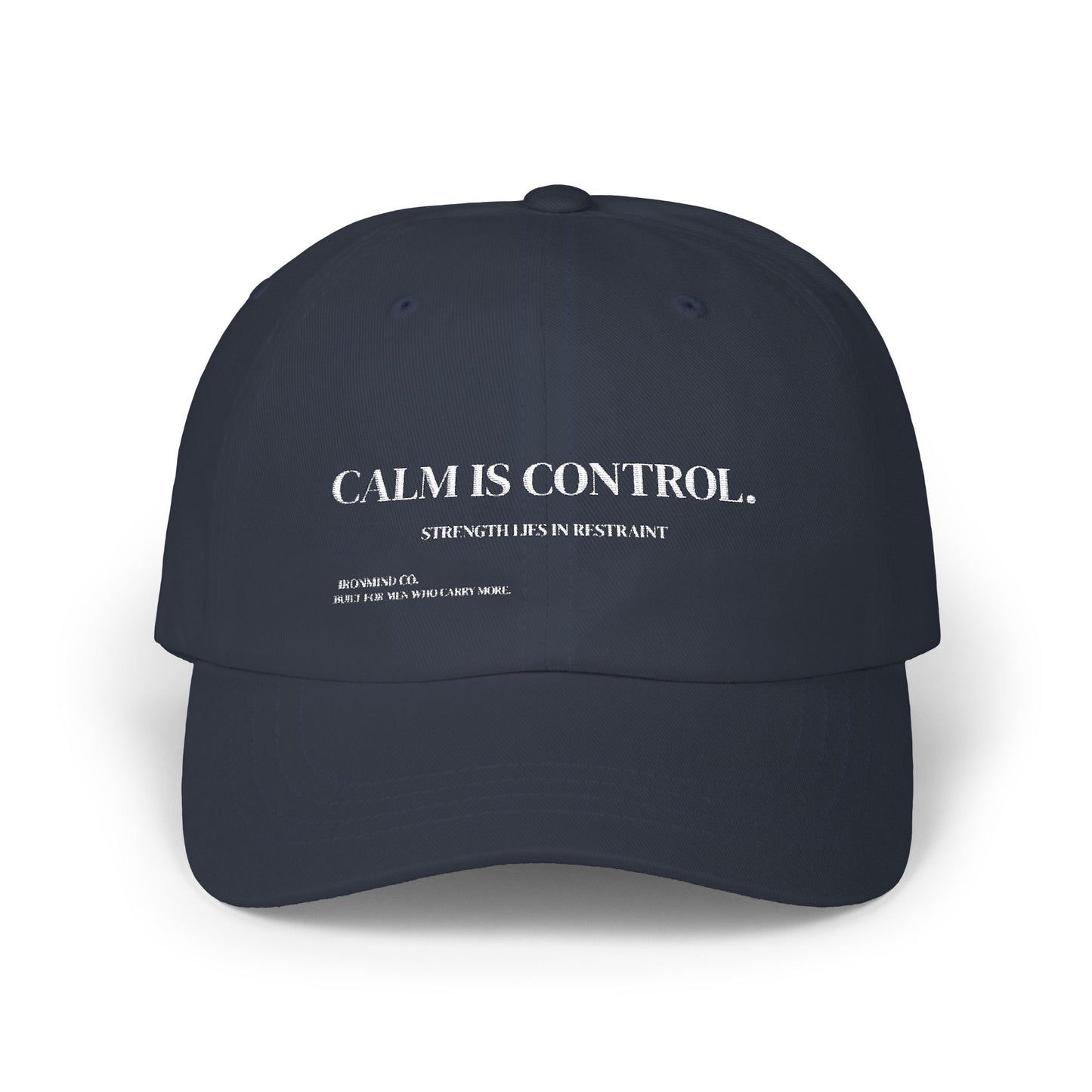 CALM IS CONTROL - Classic Cap