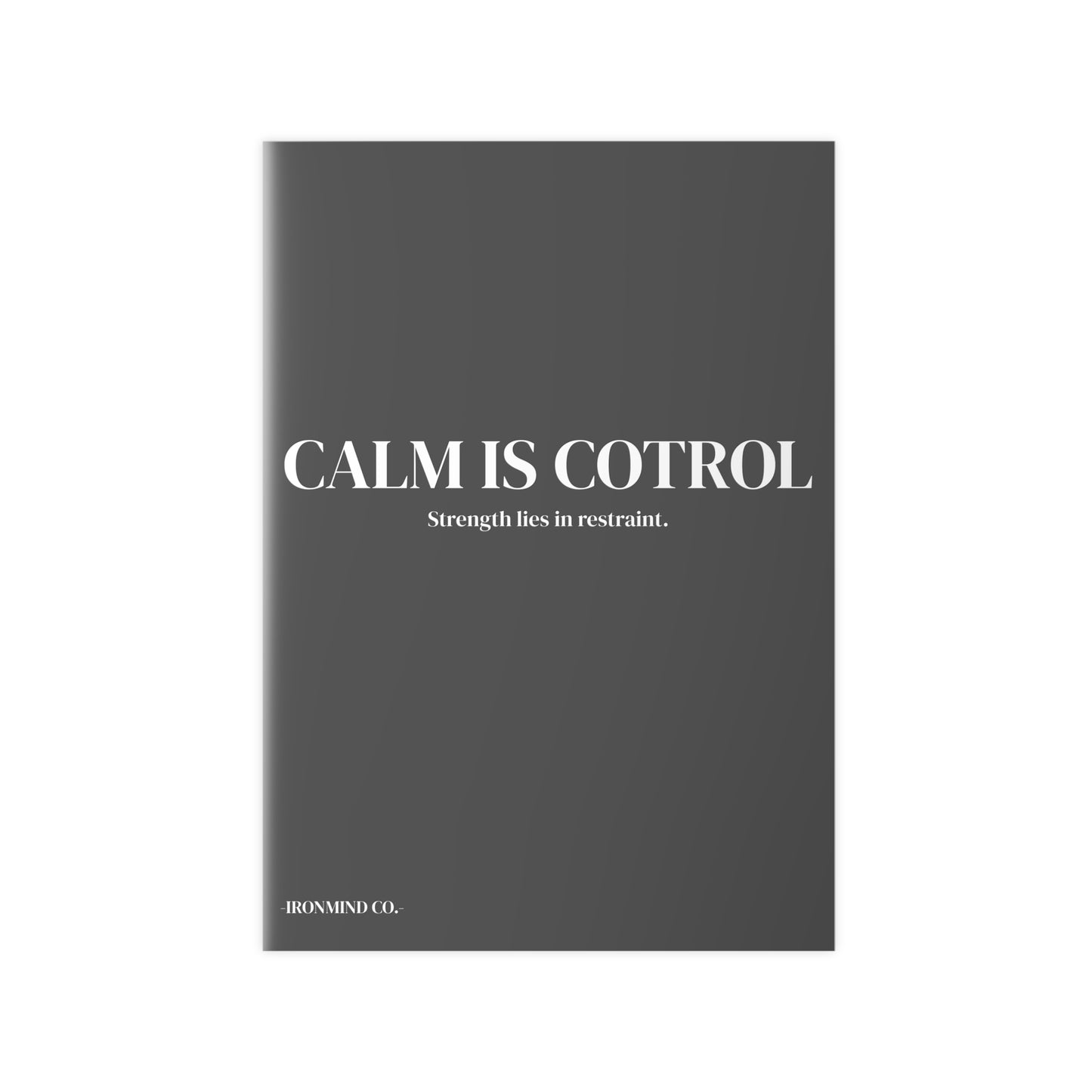 CALM IS CONTROL - Minimalist typography poster