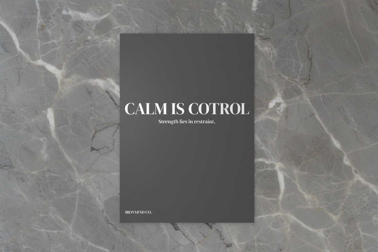 CALM IS CONTROL - Minimalist typography poster
